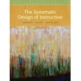 thumbnail image 1 of Pre-Owned The Systematic Design of Instruction (Paperback) 0205585566 9780205585564, 1 of 1