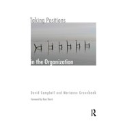 The Systemic Thinking and Practice Serie Taking Positions in the Organization, Hardcover