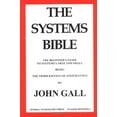 thumbnail image 1 of Pre-Owned The Systems Bible: The Beginner's Guide to Systems Large and Small: Being the Third Edition of Systemantics (Hardcover) 0961825170 9780961825171, 1 of 1