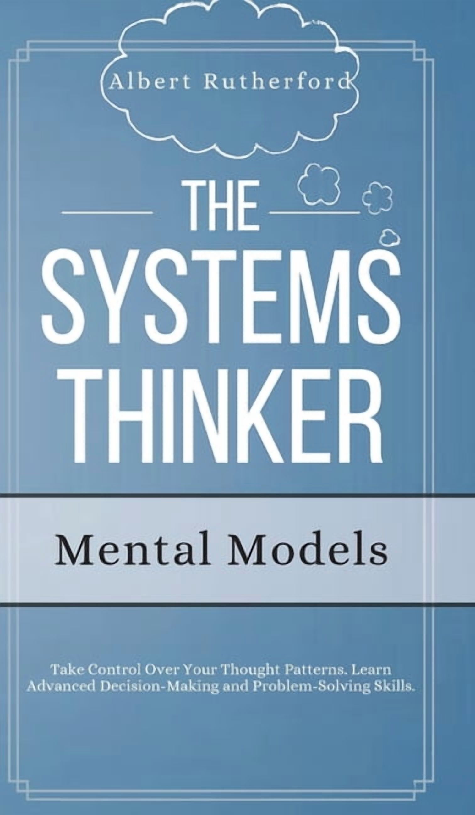 The Systems Thinker - Mental Models (Hardcover) - Walmart.com