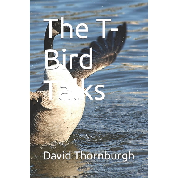 The T-Bird Talks (Paperback)