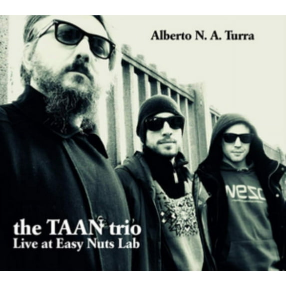 The TANN Trio: Live at Easy Nuts Lab