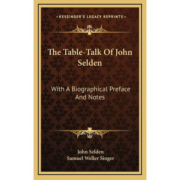 The Table-Talk Of John Selden (Hardcover)