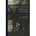 thumbnail image 1 of The Table Talk of Abraham Lincoln; c.4 (Paperback), 1 of 1