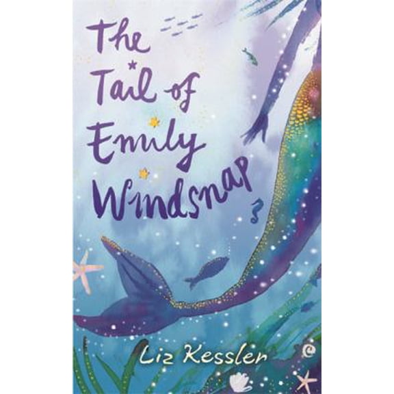 Pre-Owned The Tail of Emily Windsnap (Hardcover) 1842552716 9781842552711