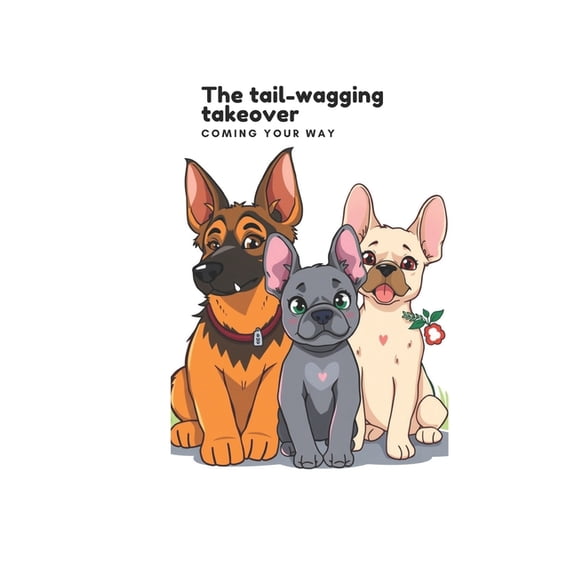 The Tail-wagging take over, (Paperback)