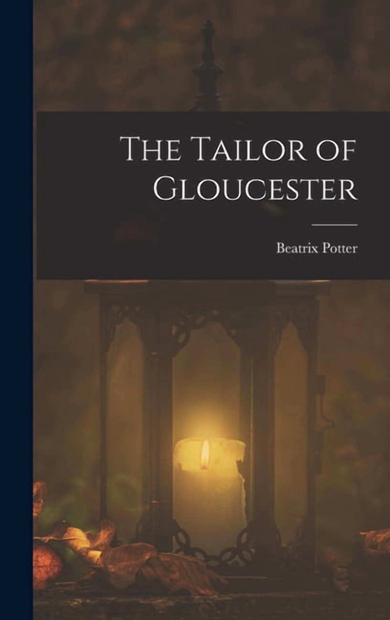 The Tailor of Gloucester, (Hardcover)