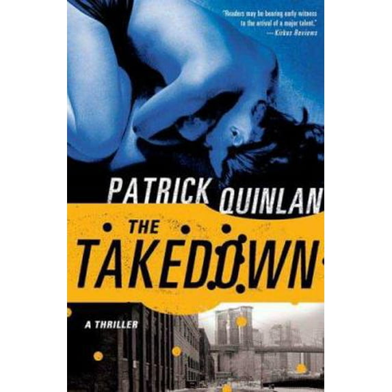 Pre-Owned The Takedown (Hardcover) 0312349823 9780312349820