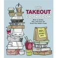 thumbnail image 1 of Pre-Owned The Takeout Cookbook: How to Order, Eat, and Care for Food You Didn't Cook (Unknown) 160106036X 9781601060365, 1 of 1