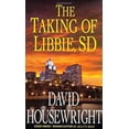 thumbnail image 1 of Pre-Owned The Taking of Libbie, SD (Twin Cities P.I. Mac McKenzie Novels) (Hardcover) 0312559968 9780312559960, 1 of 1