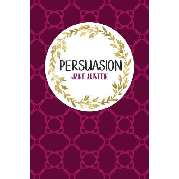 Persuasion: Book Nerd Edition Paperback 1640018077 9781640018075 Jane Austen, Gray Gold Publishing