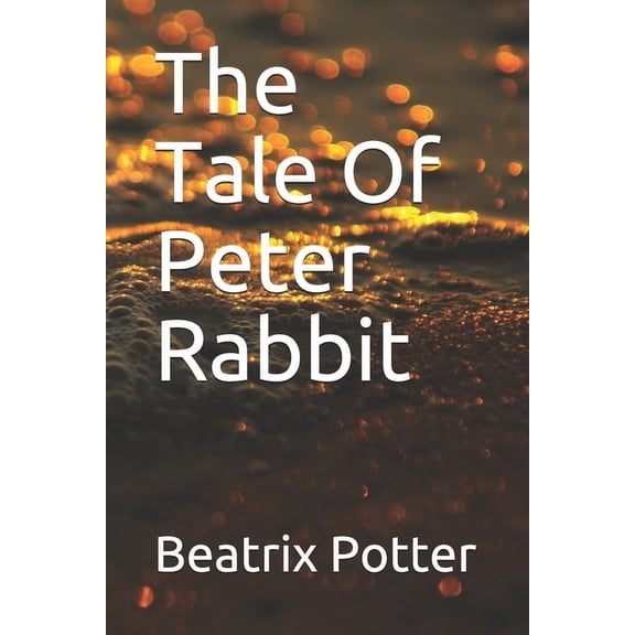 The Tale Of Peter Rabbit (Paperback)