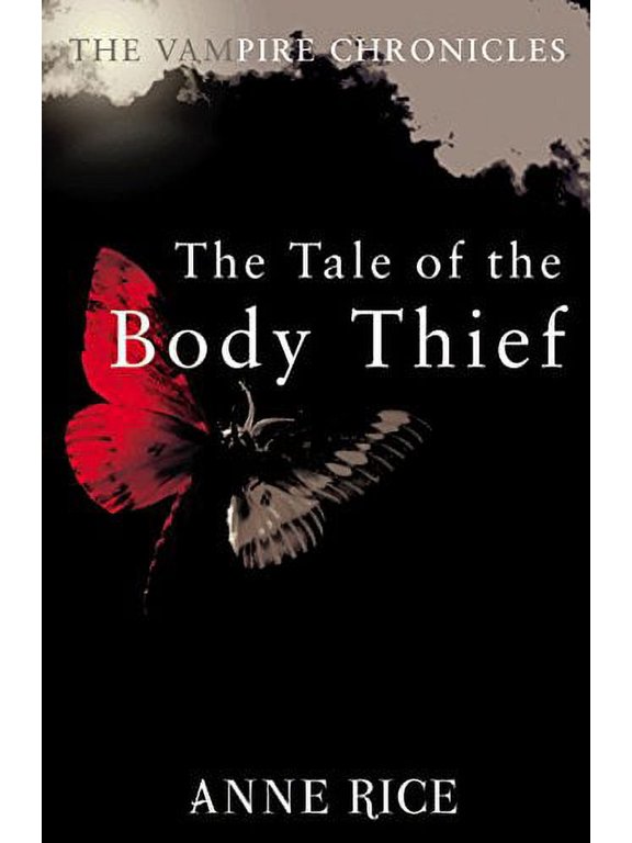 The Tale Of The Body Thief Anne Rice (Paperback)