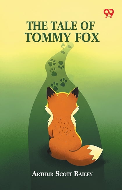 The Tale Of Tommy Fox, (Paperback)