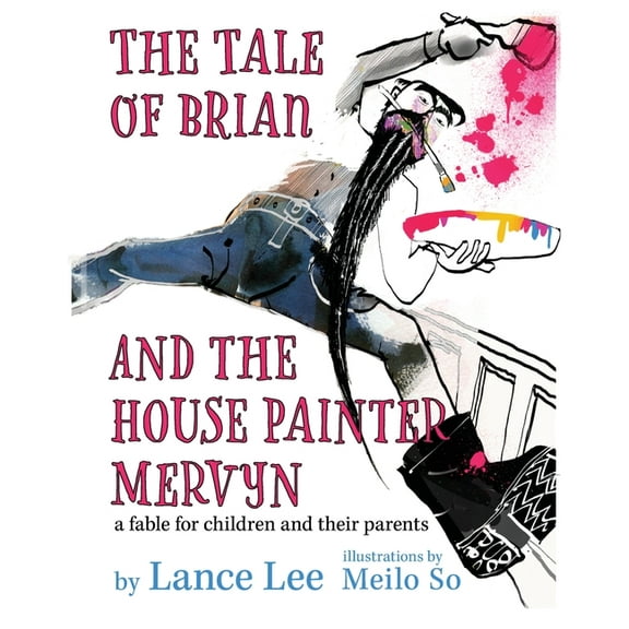 The Tale of Brian and the House Painter Mervyn, (Paperback)