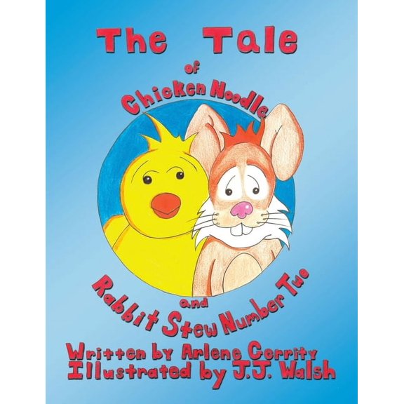 The Tale of Chicken Noodle and Rabbit Stew Number Two, (Paperback)