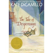 TIMOTHY BASIL ERING; KATE DICAMILLO The Tale of Despereaux: Being the Story of a Mouse, a Princess, Some Soup, and a Spool of Thread (Reprint)(Paperback)