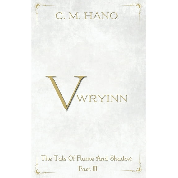 The Tale of Flame and Shadow Novellas Vwryinn: TarotVerse, Book 3, (Paperback)