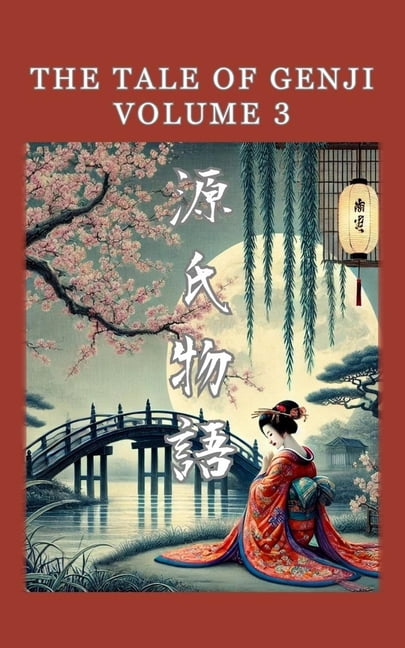 The Tale of Genji The Tale of Genji: 3, Book 3, (Paperback)