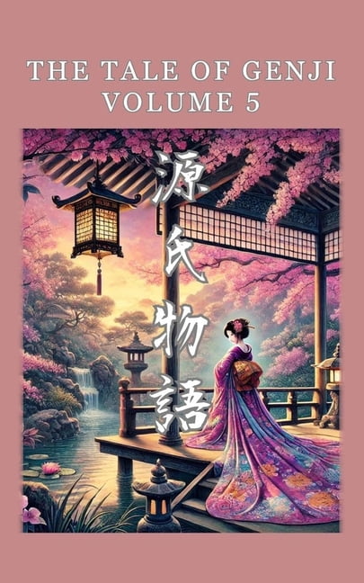 The Tale of Genji The Tale of Genji: 5, Book 5, (Paperback)