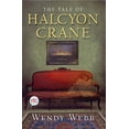 thumbnail image 1 of Pre-Owned Tale of Halcyon Crane (Paperback) 0805091408 9780805091403, 1 of 1