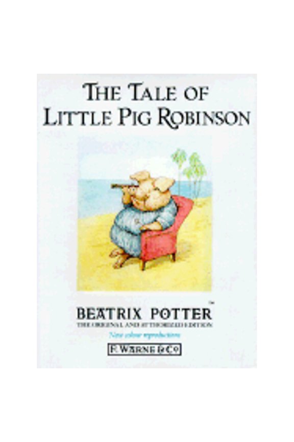 Pre-Owned The Tale of Little Pig Robinson (Hardcover) by Beatrix Potter