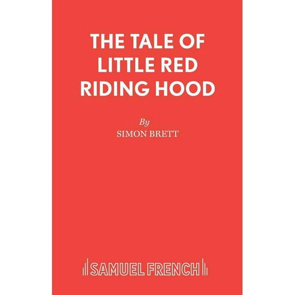 The Tale of Little Red Riding Hood, (Paperback)
