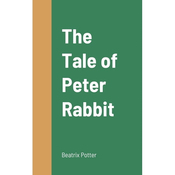 The Tale of Peter Rabbit, (Hardcover)