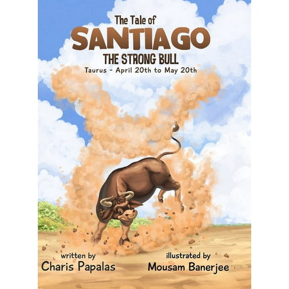 The Tale of Santiago The Strong Bull