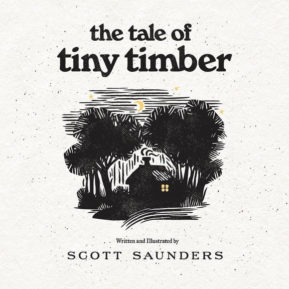 The Tale of Tiny Timber, (Paperback)