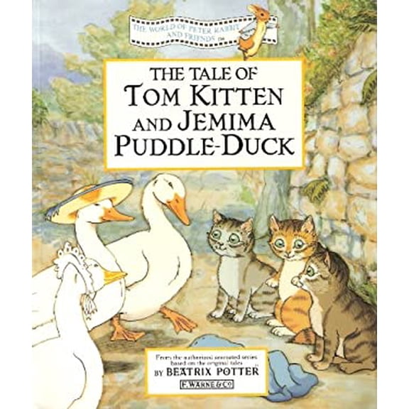 Pre-Owned The Tale of Tom Kitten and Jemima Puddle-duck: Animation Storybook The World of Peter Rabbit and Friends Paperback Beatrix Potter