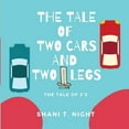 thumbnail image 1 of Interesting Tales The Tale of Two Cars and Two Brown Legs: The Tale of 2s, Book 1, (Paperback), 1 of 1