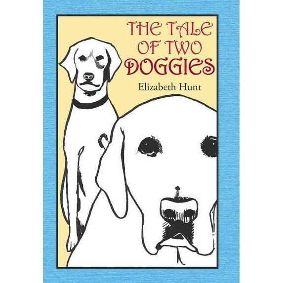 The Tale of Two Doggies (Hardcover)