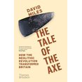 thumbnail image 1 of Pre-Owned The Tale of the Axe David Miles (Paperback), 1 of 1