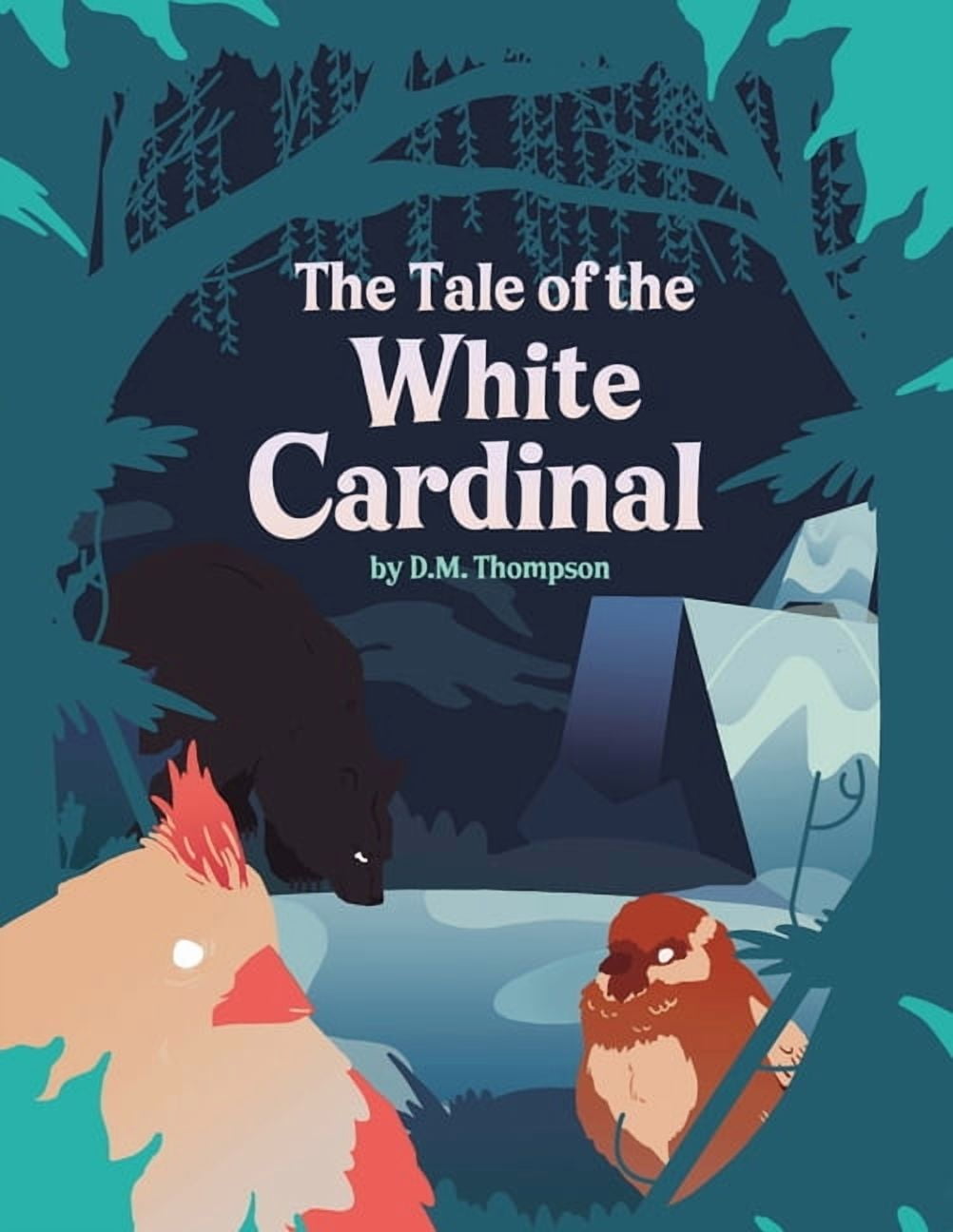 The Tale of the White Cardinal, (Paperback)