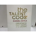 thumbnail image 1 of Pre-Owned The Talent Code: Greatness isn't born. It's grown (Paperback) by Daniel Coyle, 1 of 1