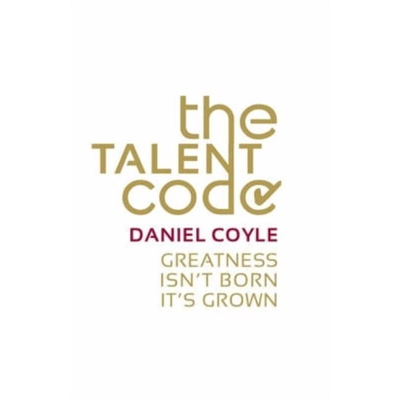 Pre-Owned The Talent Code: Greatness isn't born. It's grown (Paperback) by Daniel Coyle