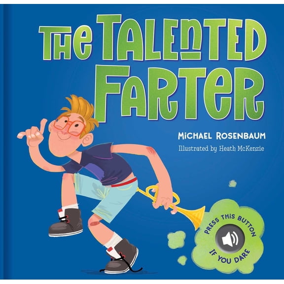 The Talented Farter: A Cheeky Sound Book with Funny Farts!, (Hardcover)