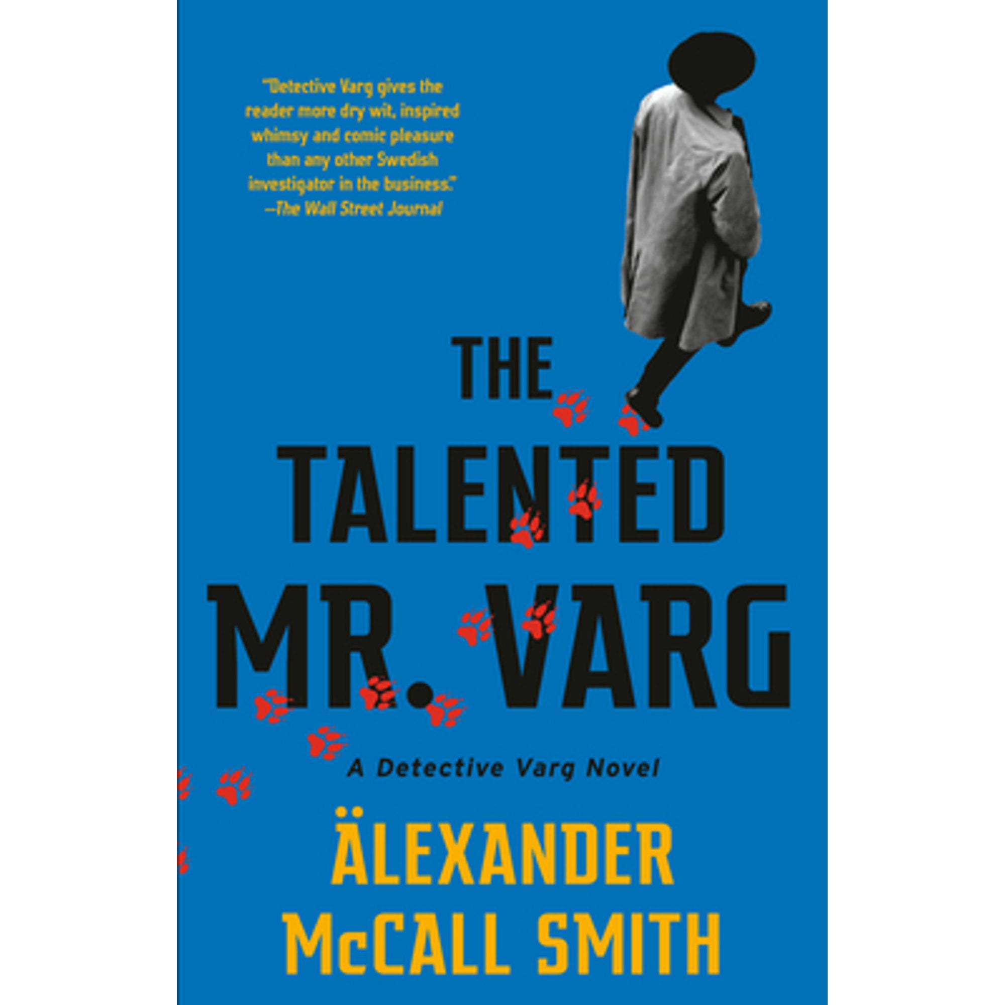 Pre-Owned The Talented Mr. Varg: A Detective Varg Novel (2) (Paperback 9780593081228) by Alexander McCall Smith