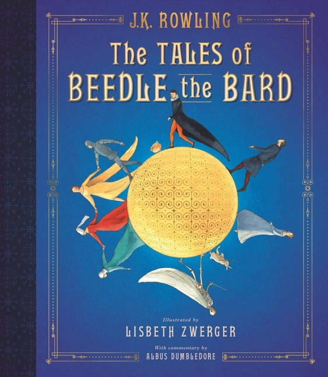 The Tales of Beedle the Bard: The Illustrated Edition, (Hardcover