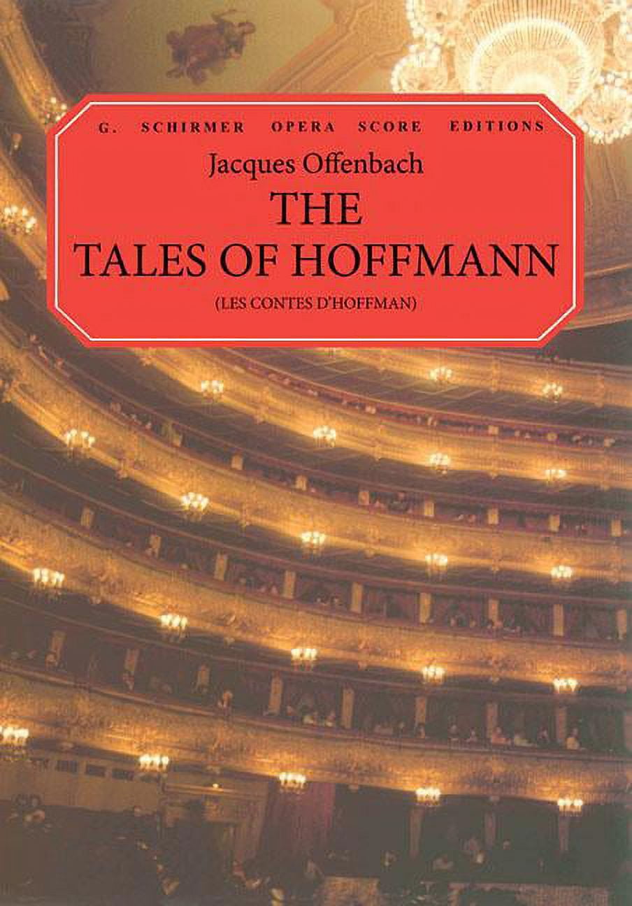 The Tales of Hoffman (Les Contes dHoffmann): Vocal Score