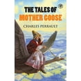 thumbnail image 1 of The Tales of Mother Goose, (Paperback), 1 of 1
