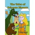 thumbnail image 1 of The Tales of Princess Eleanor, (Paperback), 1 of 1