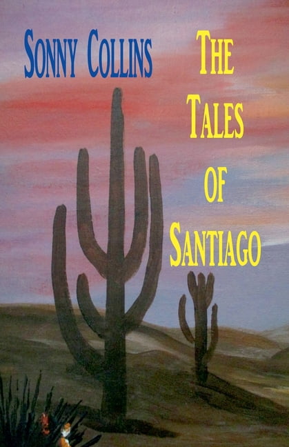 The Tales of Santiago, (Paperback)