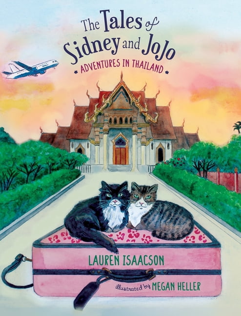 The Tales of Sidney and JoJo: Adventures in Thailand, (Hardcover)