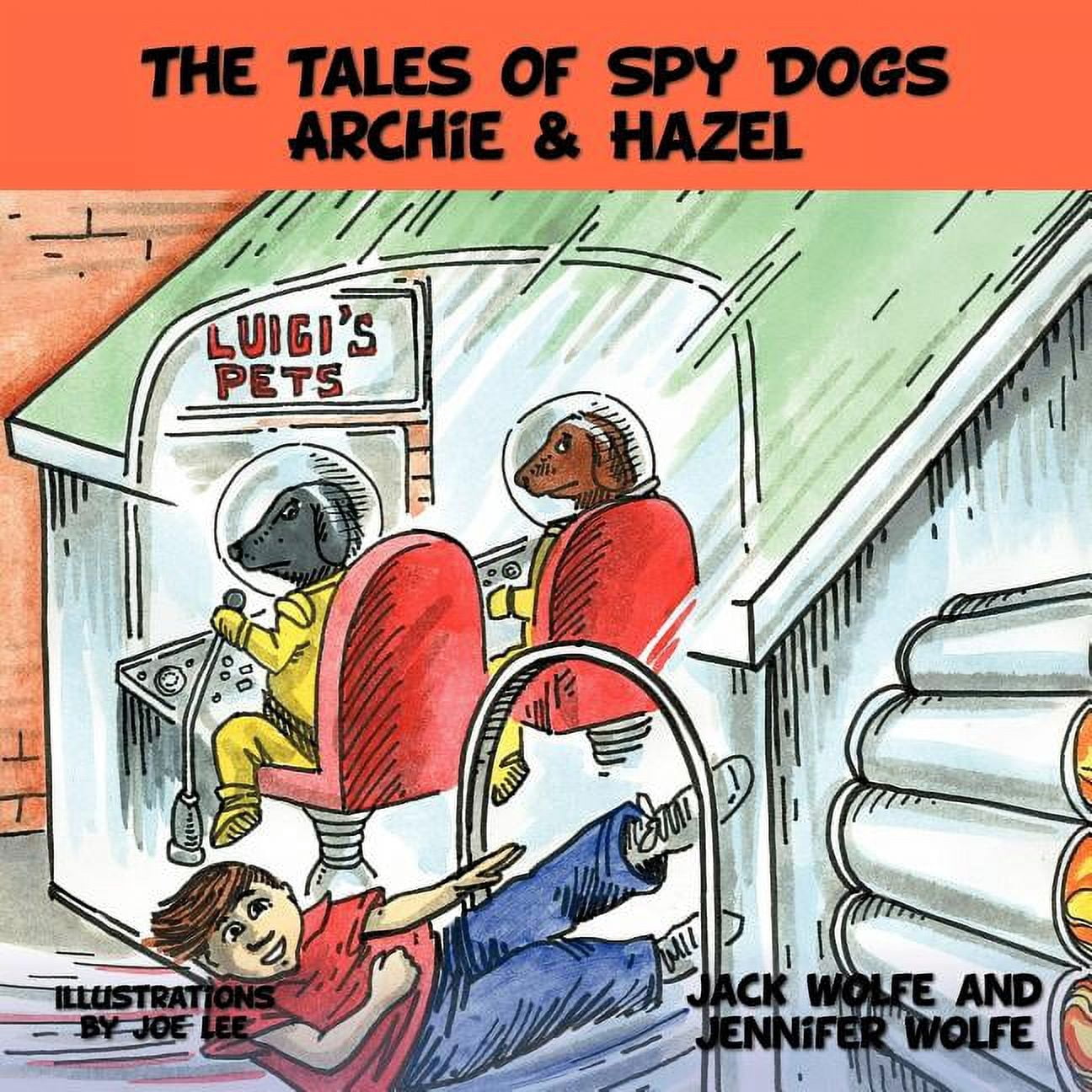 The Tales of Spy Dogs Archie & Hazel, (Paperback) - Walmart.com