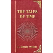 The Tales of Time, Hardcover