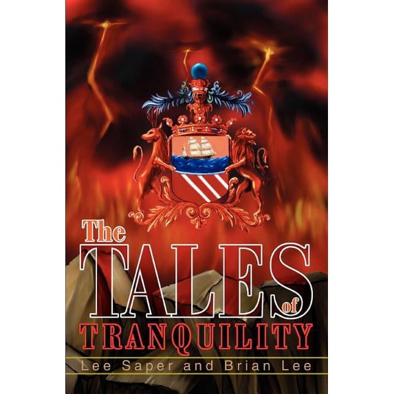 The Tales of Tranquility (Paperback)