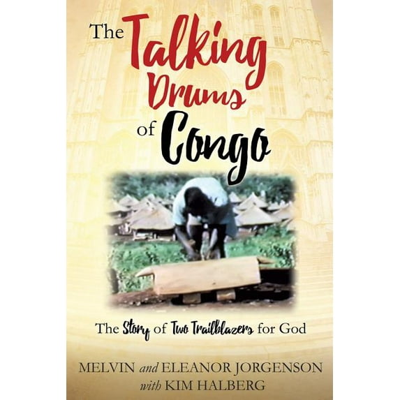 The Talking Drums of Congo, (Paperback)