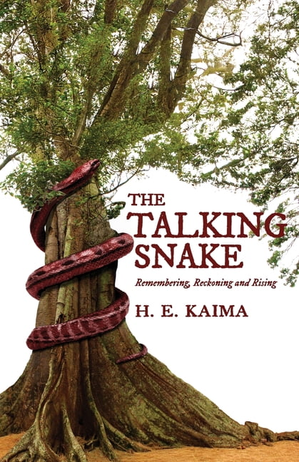 The Talking Snake: Remembering, Reckoning, and Rising, (Paperback)